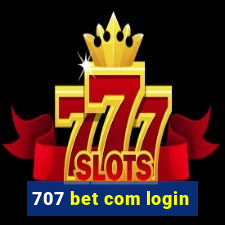 707 bet com login